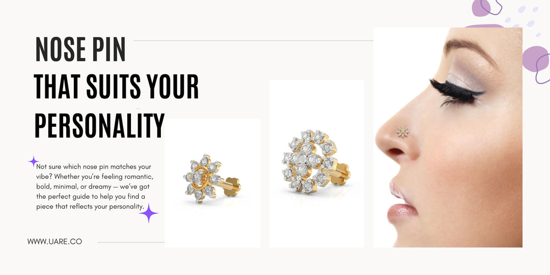 Which Nose Pin Will Suit Me? A Personal Style And Face Guide
