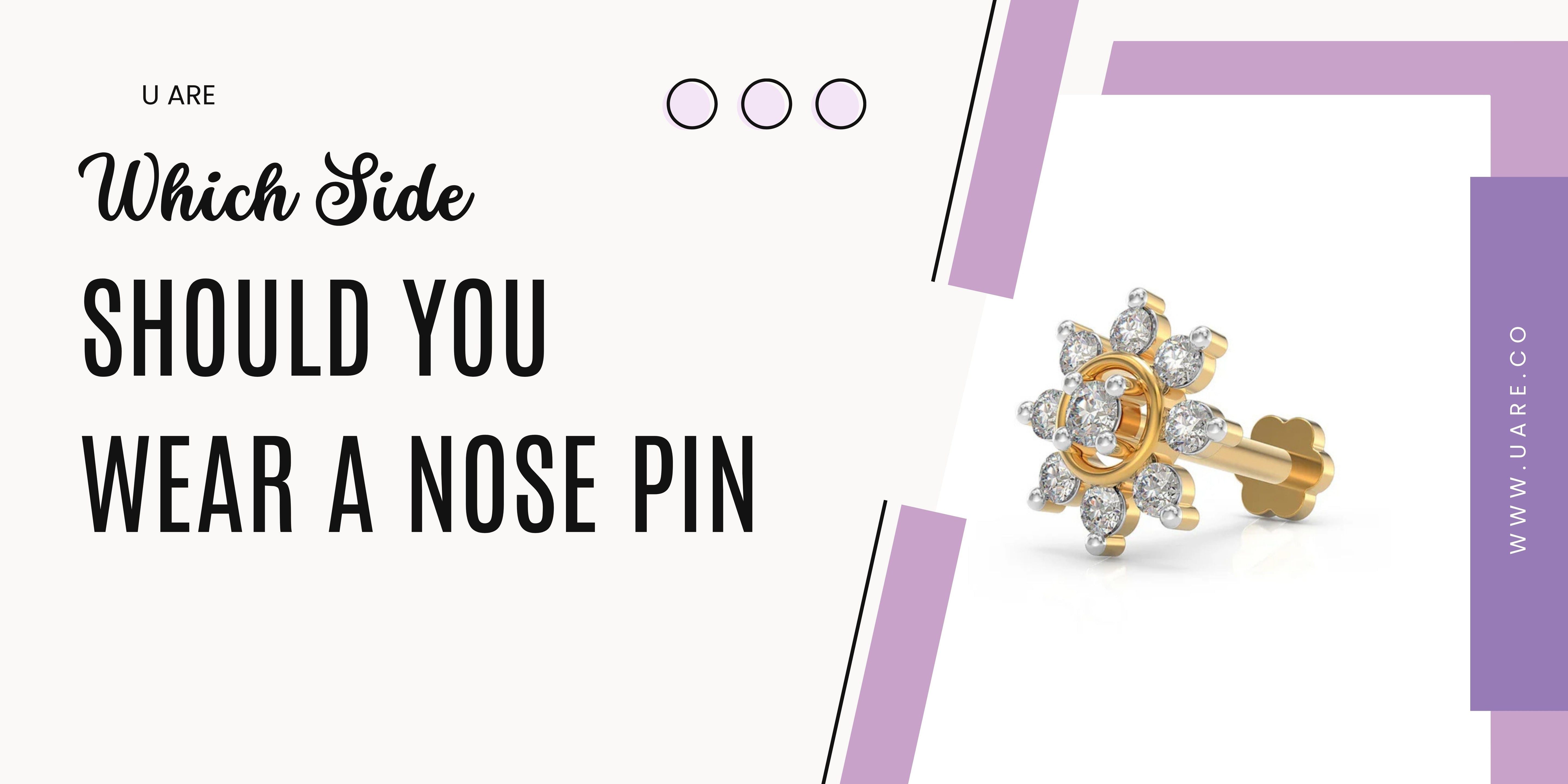 Which Side Should You Wear a Nose Pin On? Left or Right?